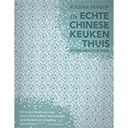 De echte Chinese keuken thuis